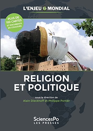 L'enjeu Mondial. Religion et politique