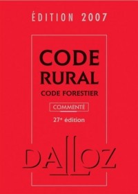 Code rural, code forestier 2007