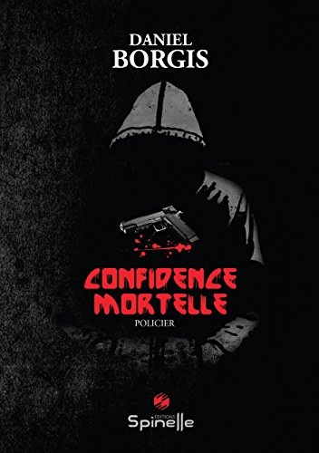 Confidence mortelle