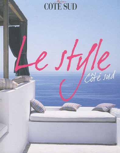 LE STYLE COTE SUD