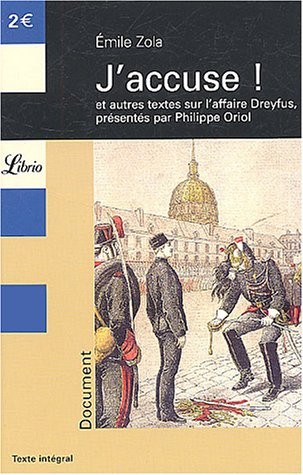 J'accuse ! : Et autres textes sur l'affaire Dreyfus