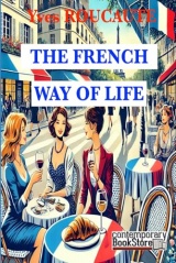 The French Way of Life: The secret of the magic potion