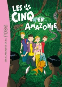 Les Cinq 40 - Les Cinq en Amazonie