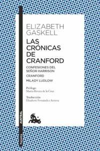 Las Crónicas de Cranford (Novela) / The Cranford Chronicles (a Novel)
