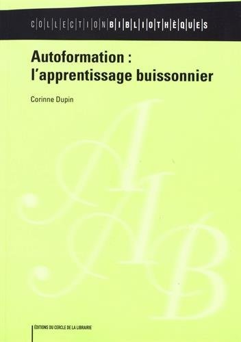 Autoformation : l'apprentissage buissonnier