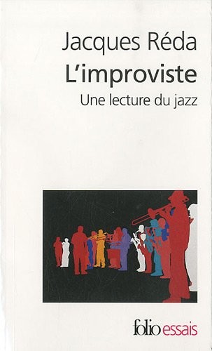 L'improviste: Une lecture du jazz
