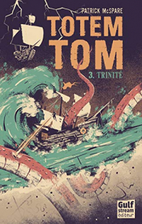 Totem Tom - tome 3 Trinité (3)