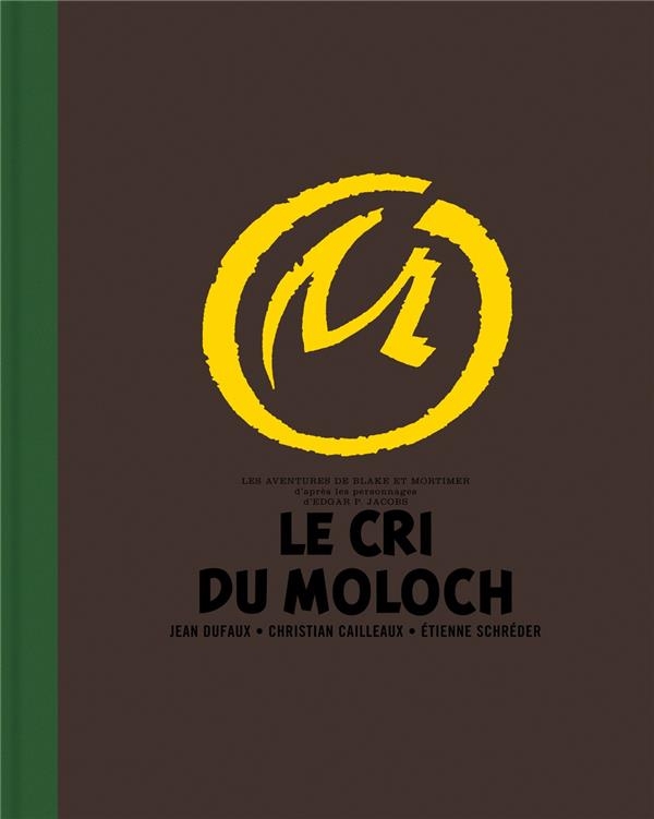 Blake & Mortimer - Tome 27 - Le Cri du Moloch / Edition spéciale, Edition de Luxe