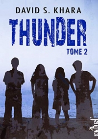 Thunder - Livre 2: Thunder, T2