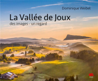 La Vallee de Joux. des Images - un Regard