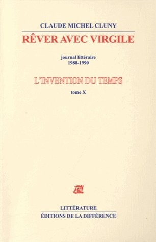 L'invention du temps : Tome 10, Rêver avec Virgile