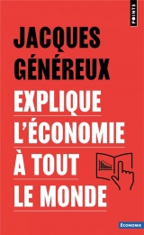 Jacques Généreux explique l'économie à tout le monde [Poche]