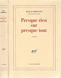 Presque rien sur presque tout
