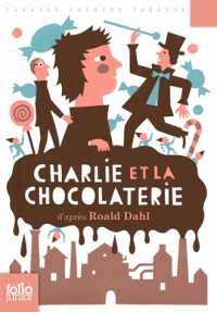 Charlie et la chocolaterie