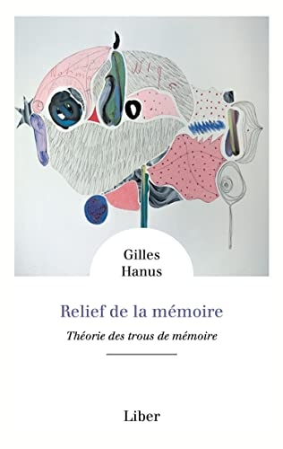 Relief de la mémoire: Théorie des trous de mémoire