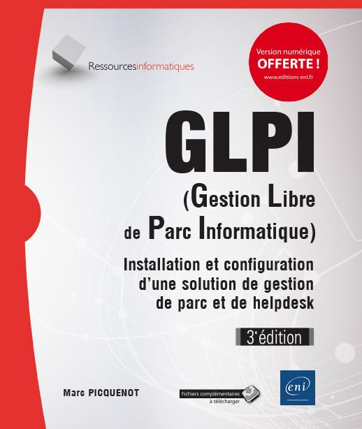 GLPI (Gestion Libre De Parc Informatique) - Installation Et ...