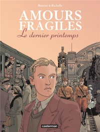 Amours fragiles: Le dernier printemps - Offre découverte (1)