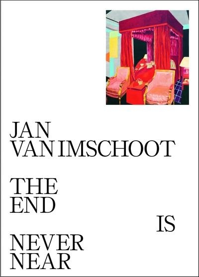 Jan Van Imschoot: The End is Never Near