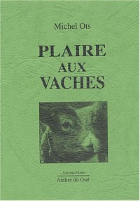 Plaire aux vaches