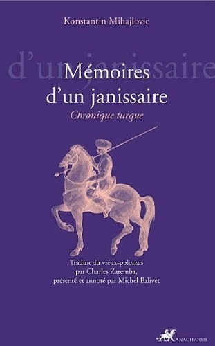 Mémoires d'un janissaire : Chronique turque