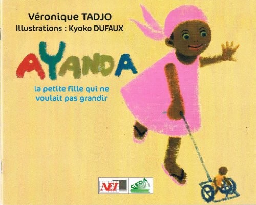 AYANDA, la petite fille qui ne voulait pas grandir