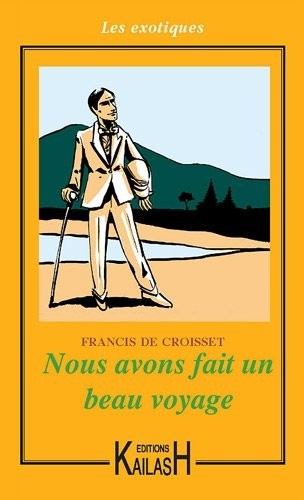 Nous avons fait un beau voyage