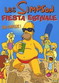 Les Simpson, Tome 2 : Fiesta estivale : Zéro complexe !