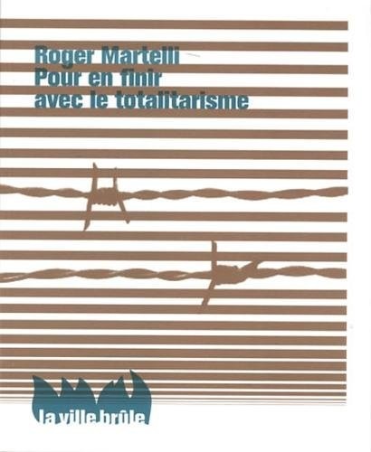 Pour en finir avec le totalitarisme