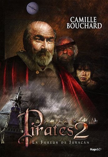 Pirates, Tome 2 : La fureur de Juracan