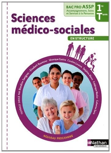 Sciences médico-sociales - 1re et Terminale Bac Pro ASSP