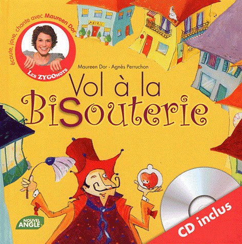 VOL A LA BISOUTERIE + CD inclus