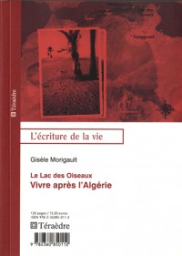 Vivre après l'Algérie, Le lac des oiseaux