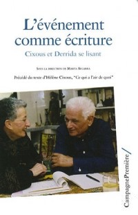 L'événement comme écriture : Cixous et Derrida se lisant
