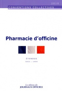 Pharmacie d'officine. Brochure 3052. IDCC:1996. 17è édition - Août 2007