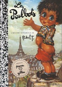 Les Poulbots - L'oeuvre intégrale de Michel T.
