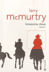 Lonesome Dove : Episode 1