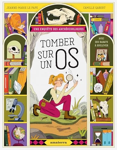Tomber sur un os: Une enquête des archéozoologues