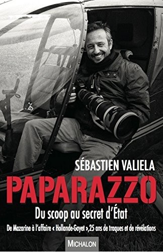 Paparazzo - Du scoop au secret d'Etat