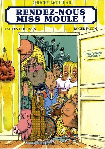 Rendez-nous Miss Moule !