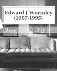 Edward J Wormley (1907-1995): Le designer des meubles Dunbar