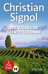Les vignes de Sainte-Colombe: 2 volumes