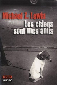 Les chiens sont mes amis