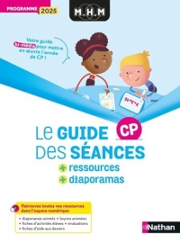 MHM - CP - Guide des séances + Ressources + Diaporamas - Programme 2025
