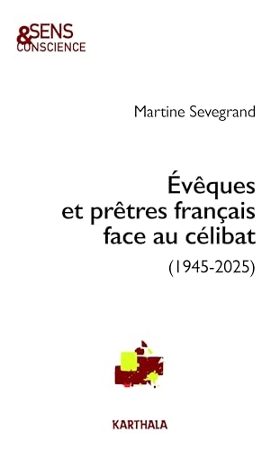 Évêques et les prêtres français face au célibat (1945-2025)
