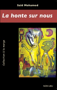La honte sur nous