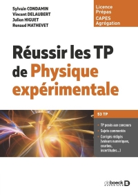 50 TP de physique expérimentale: Licence capes agrégation