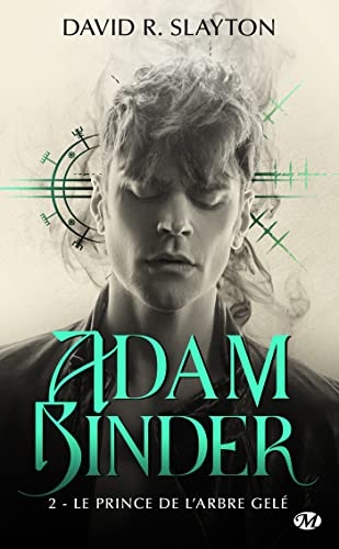 Adam Binder, T2 : Le Prince de l'arbre gelé