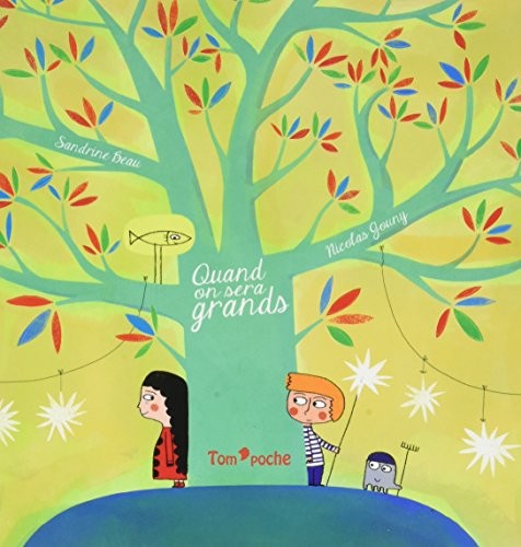 Quand on sera grands