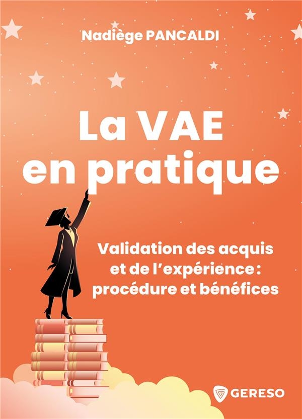 La VAE en pratique: Procédure et bénéfices