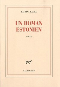Un roman estonien